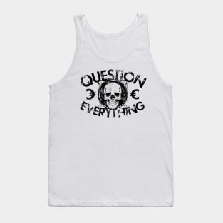 Question Everything Tank Top